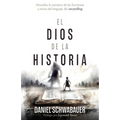 El Dios de la Historia: Descubre La Narrativa de Las Escrituras a Través del Lenguaje del Storytelling