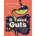 It Takes Guts: How Your Body Turns Food Into Fuel (and Poop)