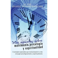 Mis apuntes sobre matrimonio, psicología y espiritualidad: 3 conceptos ignorados que revolucionarán tu vida conyugal psicológicamente y espíritualment