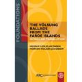 The Völsung Ballads from the Faroe Islands in English Translation