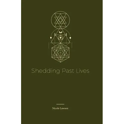 Shedding Past Lives