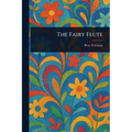 The Fairy Flute