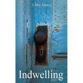 Indwelling