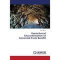 Geotechnical Characterization of Cemented Paste Backfill