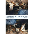 Marriage to the Sea: Linked Novellas