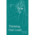 Thinking Out Loud