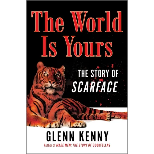 The World Is Yours: The Story of Scarface