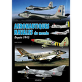 Aeronautiques Navales Du Monde: Depuis 1945