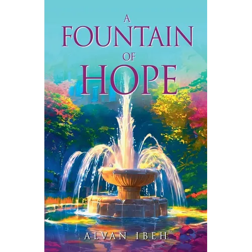 A Fountain of Hope Book 1