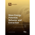 Wave Energy Potential, Behavior and Extraction