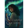 The Unanswered Questions (Book One of the Unanswered Questions Series)