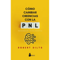 Cómo Cambiar Creencias Con Pnl -V3*