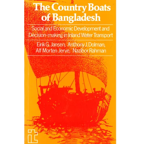 Country Boats of Bangladesh: Social and Economic Development Decision-Making in Inland Water Transport