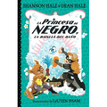 La Princesa de Negro Y La Batalla del Baño / The Princess in Black and the Bathtime Battle