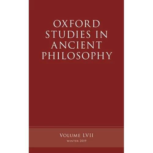 Oxford Studies in Ancient Philosophy, Volume 57