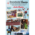 Roadside Memories: Beloved and Bizarre Attractions from North America's Past