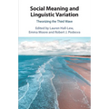 Social Meaning and Linguistic Variation