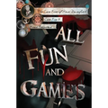All Fun and Games