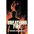Breathing Fire