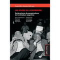 Las voces de la represión: Declaraciones de perpetradores de la dictadura argentina