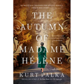 The Autumn of Madame Hélène