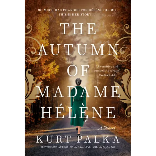 The Autumn of Madame Hélène