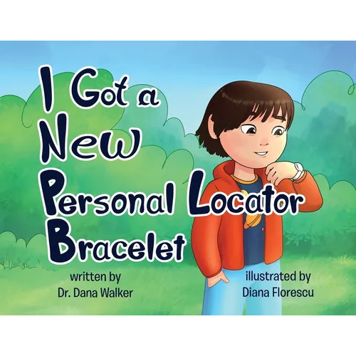 I Got a New Personal Locator Bracelet
