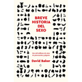 Breve Historia del Sexo