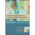 Treatment Approaches for Alcohol and Drug Dependence: An Introductory Guide