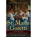 St. Maria Goretti: A Journey into Forgiveness and Redemption