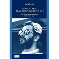 Ringo Starr: I Play the Piano If It's in C. The Stories Behind the Songs (Vol. 1) 1970-1997