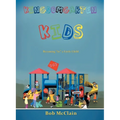 Kingdomgarten Kids: Becoming "As" a Little Child