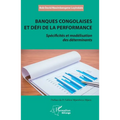 Banques congolaises et défi de la performance: Spécificités et modélisation des déterminants