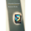 Chrysalis Summer: Poems of Transformation