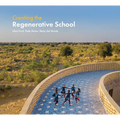 Creating the Regenerative School