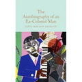 The Autobiography of an Ex-Colored Man