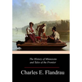 The History of Minnesota and Tales of the Frontier