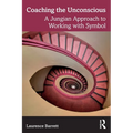Coaching the Unconscious: A Jungian Approach to Working with Symbol