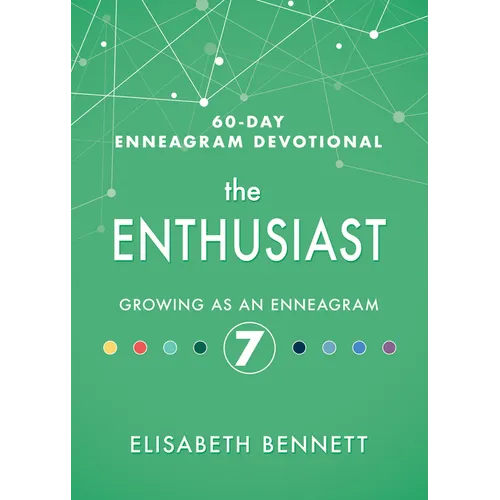 The Enthusiast: Growing as an Enneagram 7