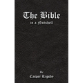 The Bible in a Nutshell