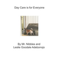 Day Care is for Everyone
