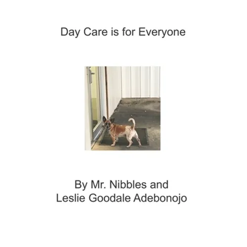 Day Care is for Everyone