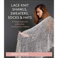 Lace Knit Shawls, Sweaters, Socks & Hats: 26 Designs Inspired by Japanese Stitch Patterns