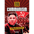 Communism: From Marxism to North Korea
