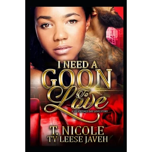 I Need A Goon To Love: A Valentine's Day Love Story