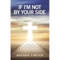 If I'm Not By Your Side: Legacy of Faith and Wisdom for the Next Generation