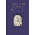 Exploring Christian Scripture: Your Guide to the World of the Bible