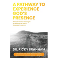 A Pathway to Experience God's Presence