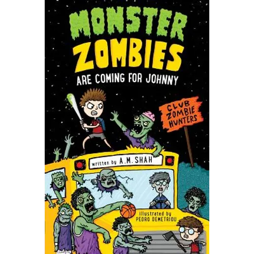 Monster Zombies are Coming for Johnny: Club Zombie Hunters