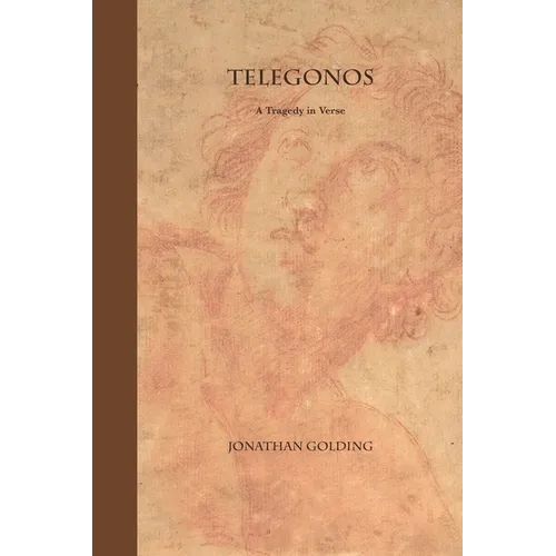 Telegonos: A Tragedy in Verse